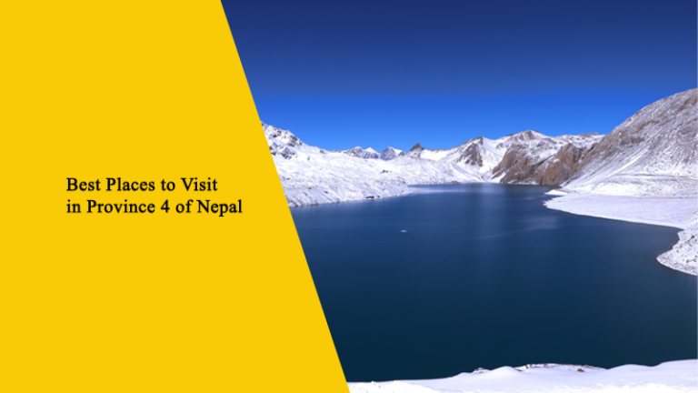 Top 10 Best Places to Visit in Province 4 of Nepal